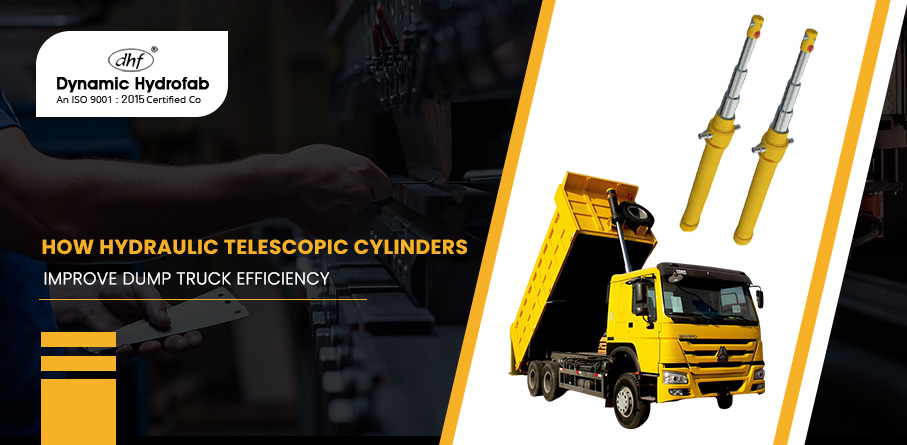 How Hydraulic Telescopic Cylinders Improve Dump Truck Efficiency