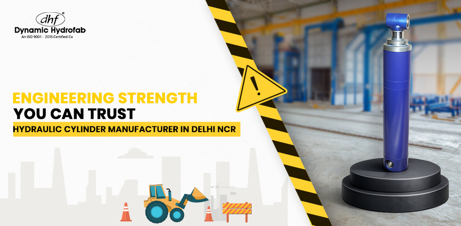 best hydraulic cylinder manufacturers in delhi ncr