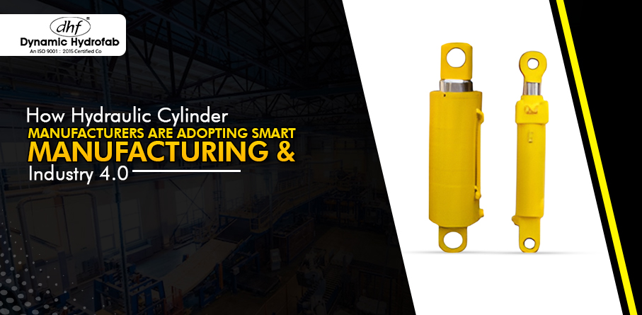 How Hydraulic Cylinder Manufacturers Are Adopting Smart Manufacturing & Industry 4.0