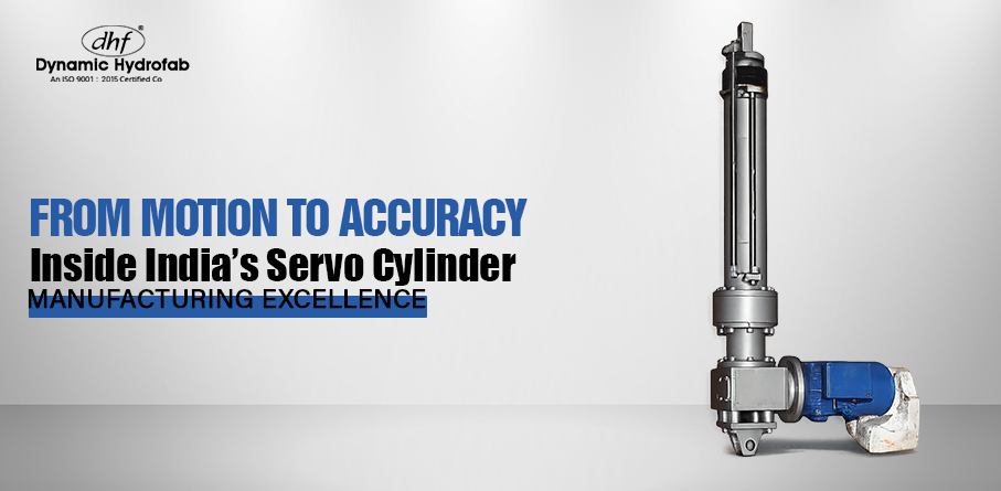 Servo Cylinder Manufacturers